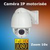 Caméra IP motorisée FULL HD 1080p - Zoom 10X - nocturne 50m