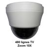 Caméra dôme motorisée - Zoom 10X - 480 lignes TV - Quick speed