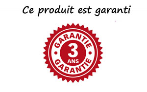 Ce produit est garanti 3 ans